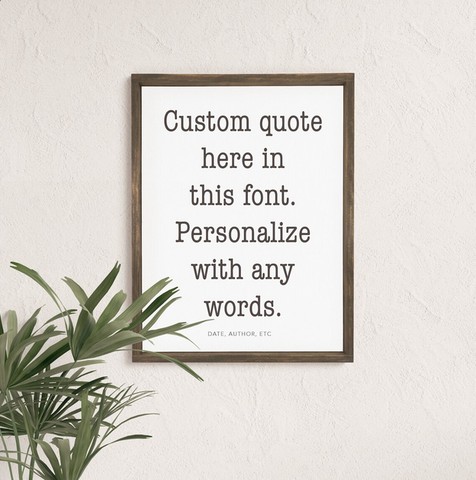 Custom Quote Print — Framed Canvas