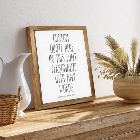 Custom Quote Print — Framed Canvas