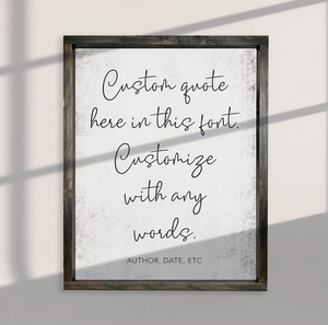 Custom Grunge Textured Quote Print — Framed Canvas