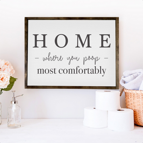 Home: Where You Poop Most Comfortably