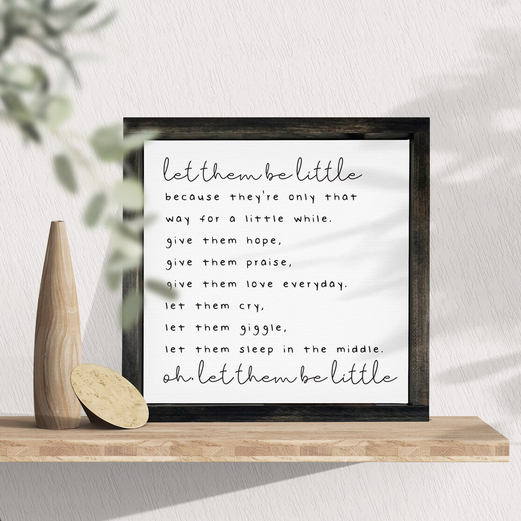 Let Them Be Little — Parenthood Poetry Decor