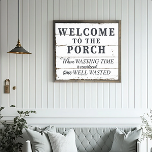 Welcome to the Porch Sign — Faux Barnwood Textured Background