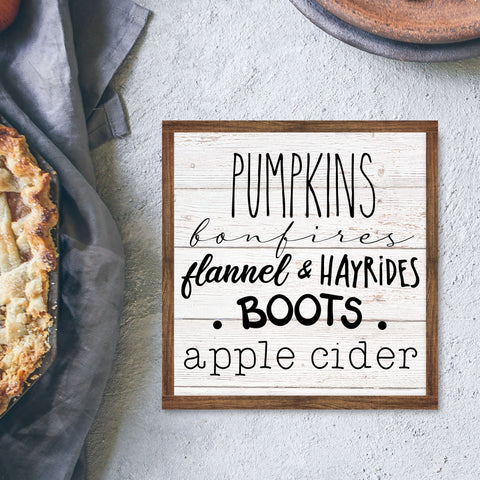 Pumpkins Bonfires Flannel Hayrides Boots Apple Cider, Autumn Fall Decor, Many Sizes Colors and Stain Options, Custom Framed, FREE SHIPPING