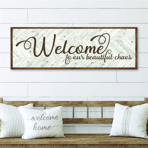 Welcome to Our Beautiful Chaos, Chevron Herringbone Texture Printed on Wood Board, Entryway Wall Decor, Family Signs, Farmhouse Wall Hanging